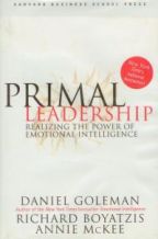 Primal Leadership : Realizing the power of emotional intelligence / Tapa dura
