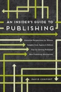 an-insiders-guide-to-publishing-david-comfort